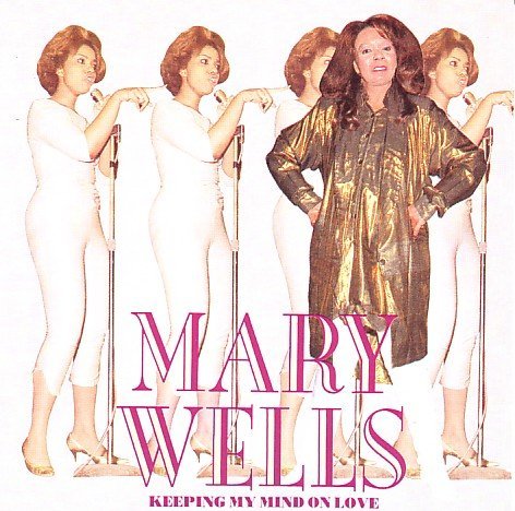Cover for Mary Wells · Keeping My Mind on Love (CD) (2012)