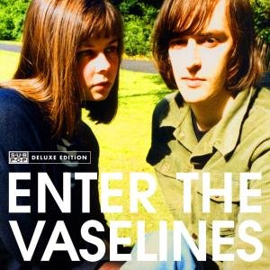 Cover for Vaselines · Enter the Vaselines (LP) [Deluxe edition] (2009)