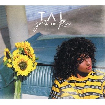 Cover for Tal · Juste Un Reve (CD) [Limited edition] [Digipack] (2018)