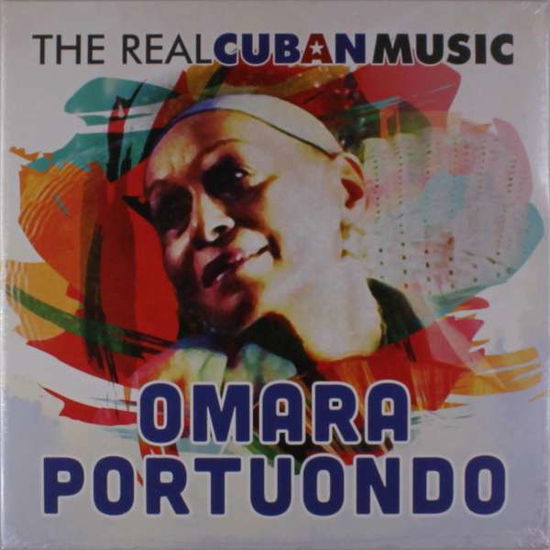 Real Cuban Music - Omara Portuondo - Musiikki - LEGACY - 0190758435015 - perjantai 29. kesäkuuta 2018