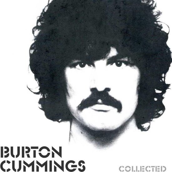 Burton Cummings Collected - Burton Cummings - Musikk - POP - 0194397528015 - 27. oktober 2023