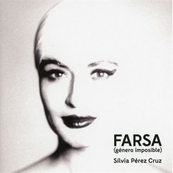 Cover for Silvia Perez Cruz · Farsa (Genero Imposible) (CD) (2020)