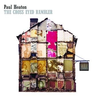 Cover for Paul Heaton · Cross Eyed Rambler (CD) [Limited edition] [Digipak] (2008)