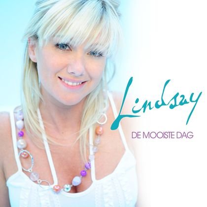 Cover for Lindsay · De Mooiste Dag (CD) (2009)