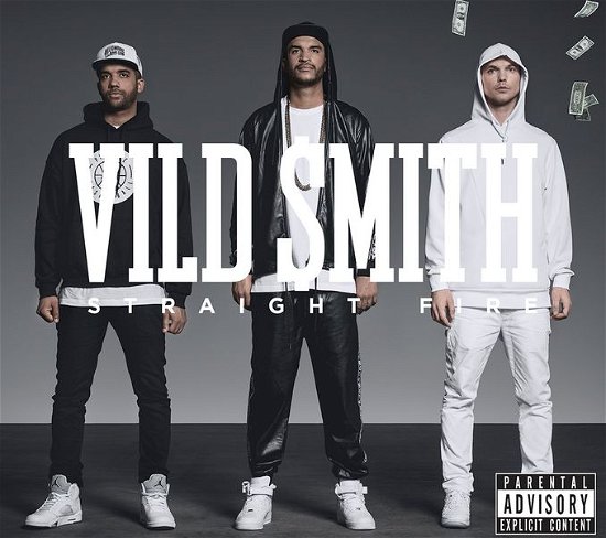 Straight Fire - Vild $mith - Musik -  - 0602547350015 - 1. juni 2015