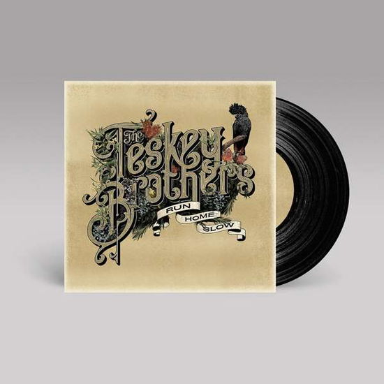 The Teskey Brothers · Run Home Slow (LP) (2019)