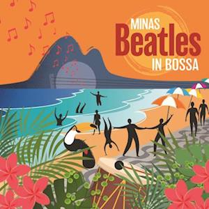 Cover for Minas · Beatles In Bossa (LP) [Limited edition] (2022)