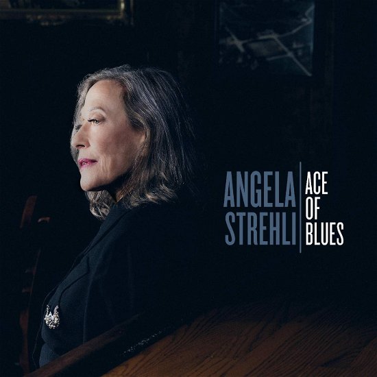 Cover for Angela Strehli · Ace Of Blues (INDIE EXCLUSIVE, BLUE VINYL) (LP) (2022)