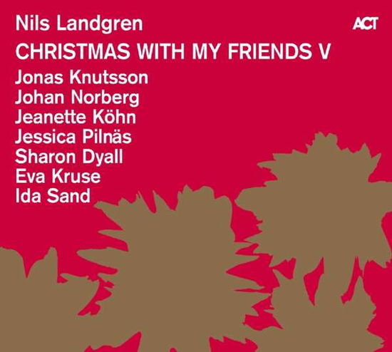 Cover for Nils Landgren · Christmas with My Friends (LP) [180 gram edition] (2016)