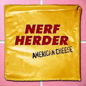 Cover for Nerf Herder · American Cheese (LP) (2002)