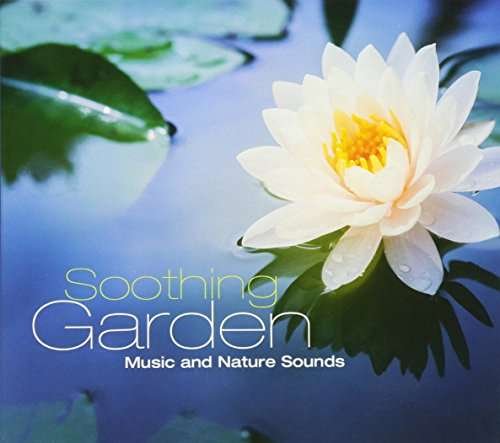 Cover for Relaxing Garden / Various (CD) (2017)