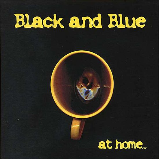 Cover for Black &amp; Blue · At Home (CD) (2006)