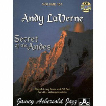 Andy Laverne: Secret of the Andes - Jamey Aebersold - Music - JAMY - 0635621001015 - September 24, 2002