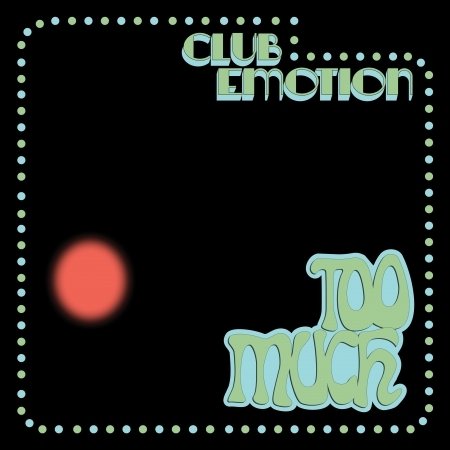 Cover for Too Much · Club Emotion (LP) (2020)