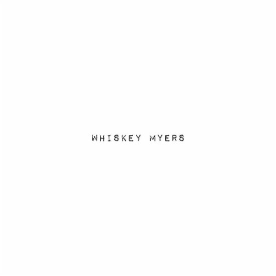 Cover for Whiskey Myers (LP) (2019)