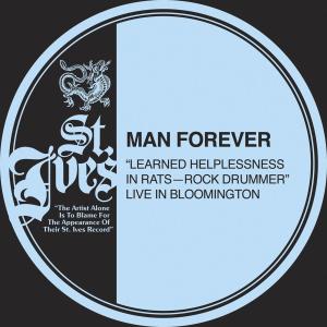 Learned Helplessness In Rats - Man Forever - Música - ST. IVES - 0656605125015 - 1 de setembro de 2011