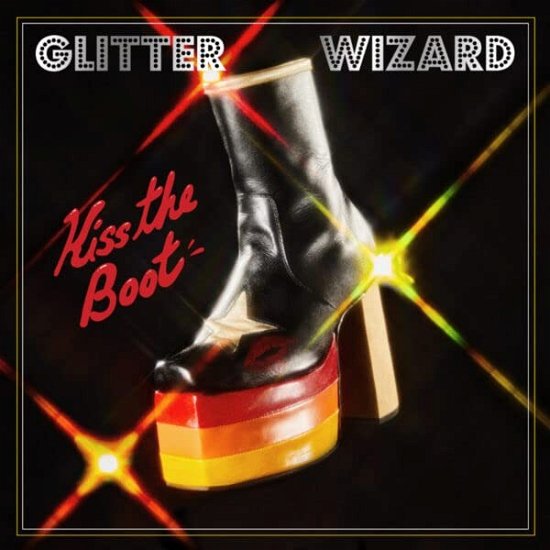 Cover for Glitter Wizard · Kiss The Boot (LP) (2023)