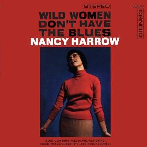 Cover for Nancy Harrow · Wild Women Don't Have The Blues (LP) (2025)