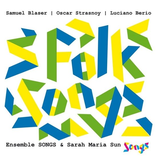 Cover for Ensemble Songs / Sarah Maria Sun / Samuel Blaser · Folk Songs (CD) (2022)