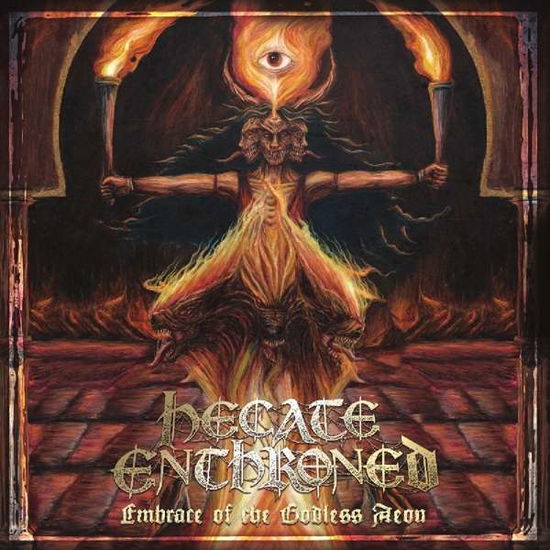 Hecate Enthroned · Embrace of the Godless Aeon (CD) [Digipak] (2019)