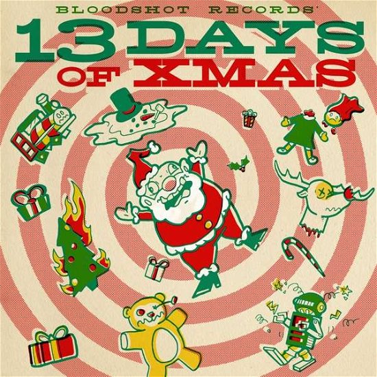 Cover for Bloodshot Records' 13 Days Of Christmas (LP) (2017)