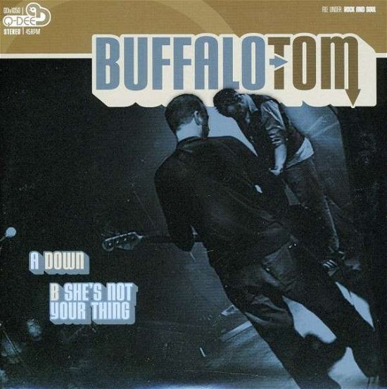 Cover for Buffalo Tom · Down / She's Not Your Thing (7&quot;) (2011)