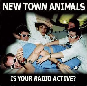 Cover for New Town Animals · Is Your Radio Active? (LP) (2006)
