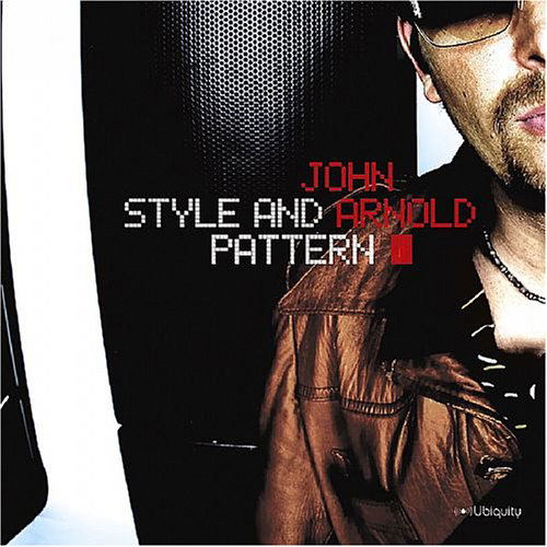 Cover for John Arnold · Style &amp; Pattern (LP) (2005)