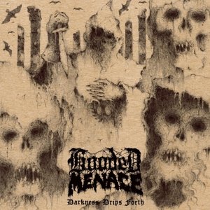 Cover for Hooded Menace · Darkness Drips Forth (LP) (2022)