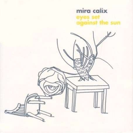 Cover for Mira Calix · Eye Set Against The Sun (LP) (2021)
