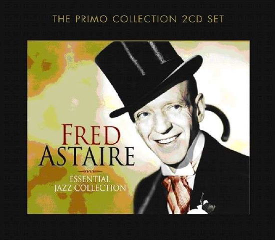 Essential Collection - Astaire Fred - Musik - Pr1Mo - 0805520091015 - 25 februari 2019