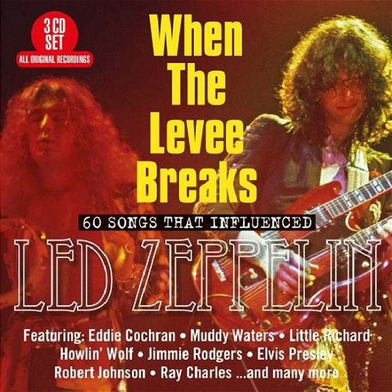 Cover for Led Zeppelin.=Trib= · When The Levee Breaks: 60 Songs That Influenced Led Zeppelin (CD) (2018)