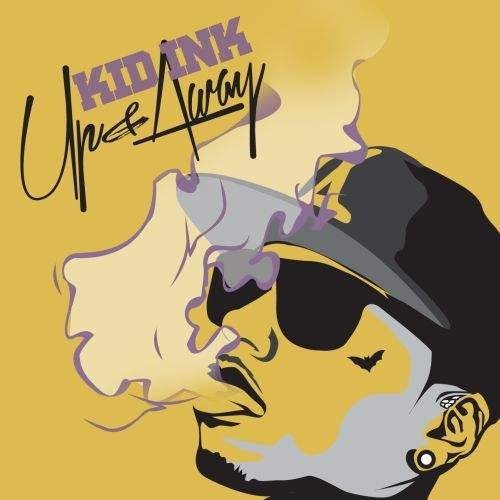 Cover for Kid Ink · Up &amp; Away (CD) (2012)