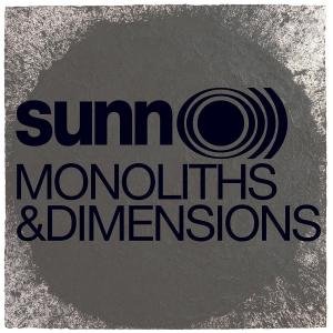 Monoliths & Dimensions - Sunn O))) - Musik - ROCK - 0808720010015 - 16. Oktober 2015