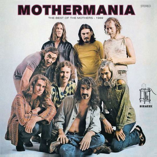 Mothermania: The Best Of The Mothers - Frank Zappa - Music - UNIVERSAL - 0824302384015 - July 19, 2019