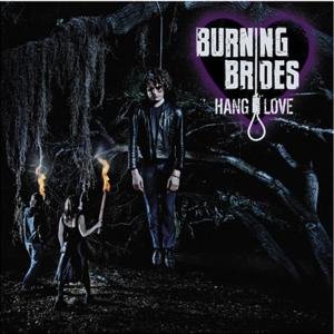 Cover for Burning Brides · Hang Love (LP) (2007)