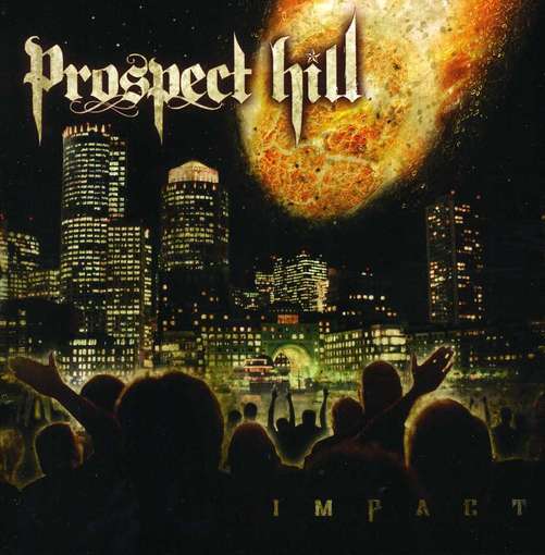 Cover for Prospect Hill · PROSPECT HILL - Impact (CD) (2023)