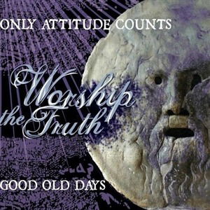 Cover for Only Attitude Counts / Good Old Days · Split (CD) (2020)