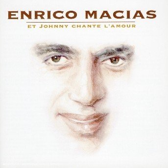 Cover for Enrico Macias · Et Johnny Chante L'amour (CD)