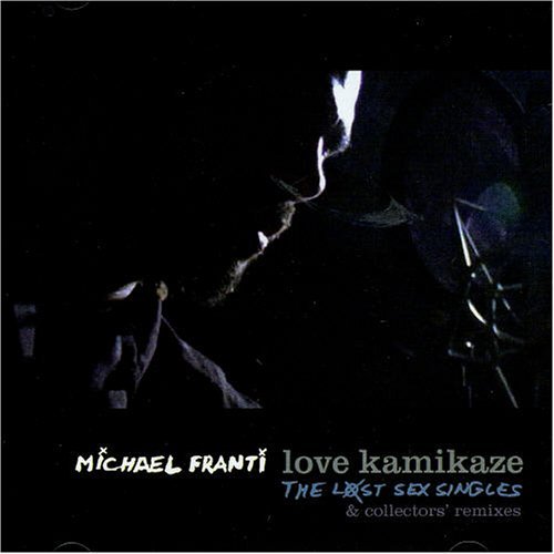 Cover for Michael Franti · Love Kamikaze (CD) (2008)