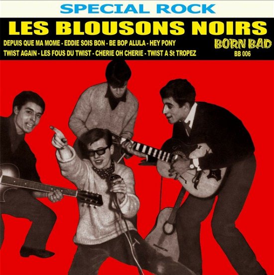 Les Blousons Noirs - Blousons Noirs - Musikk - BORN BAD - 3521381557015 - 25. juni 2009