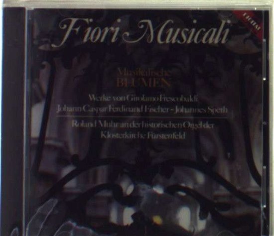 Cover for Roland Muhr · Fiori Musicali (CD) (2013)