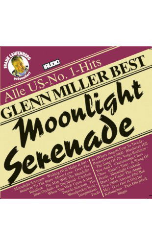 Best Moonlight Serenade - Glenn Miller - Muziek - ZOUNDS - 4010427451015 - 30 juli 2010