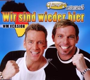Cover for Bb Juergen &amp; Libero 5 · Wir Sind Wieder Hier (SCD) (2010)
