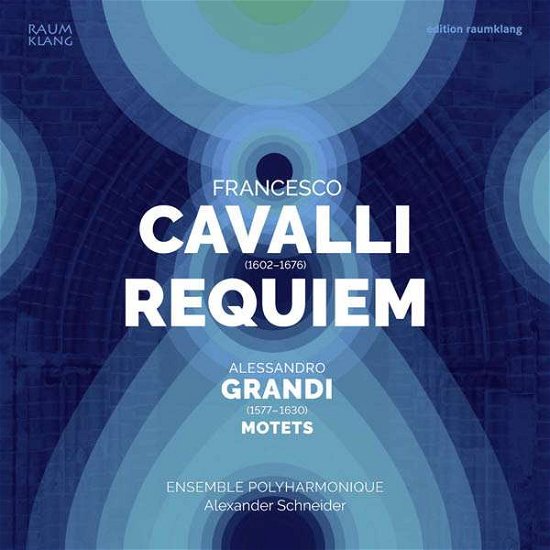 Cover for Ensemble Polyharmonique · Francesco Cavalli: Requiem (CD) (2019)