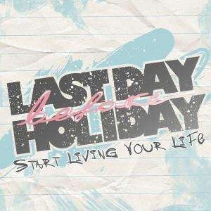 Cover for Last Day Before Holiday · Start Day Before Holiday (CD) (2015)