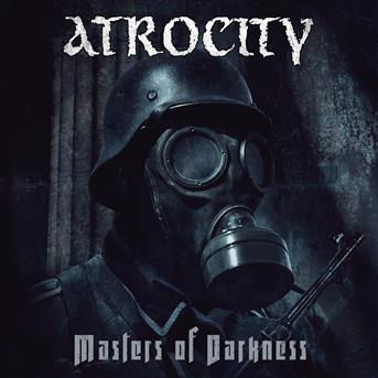 Cover for Atrocity · Masters Of Darkness (CD) (2018)