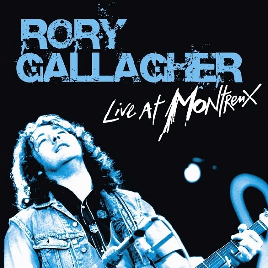 Live at Montreux - Rory Gallagher - Musik - EARMUSIC CLASSICS - 4029759134015 - March 5, 2021