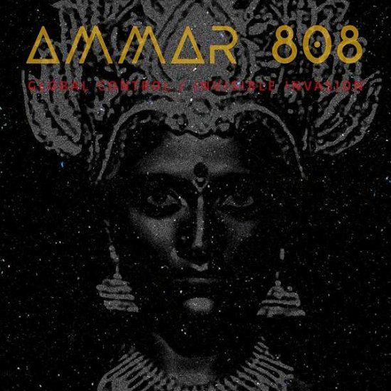 Cover for Ammar 808 · Global Control / Invisible Invasion (LP) (2020)