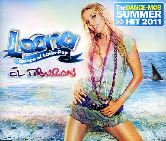El Tiburon (2 Track) - Loona - Musik - PURE MUSIC - 4032989690015 - 8. juli 2011